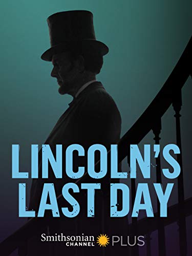 Lincoln's Last Day (2015)