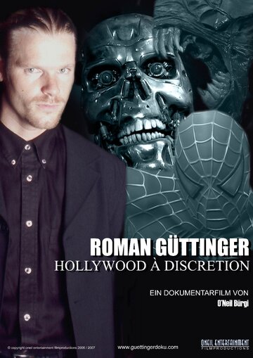 Roman Güttinger - Hollywood à discretion (2007)