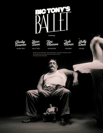 Big Tony's Ballet (2020)