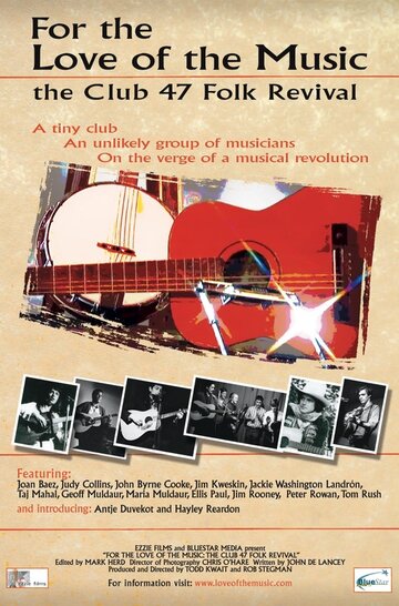 For the Love of the Music: The Club 47 Folk Revival (2012)
