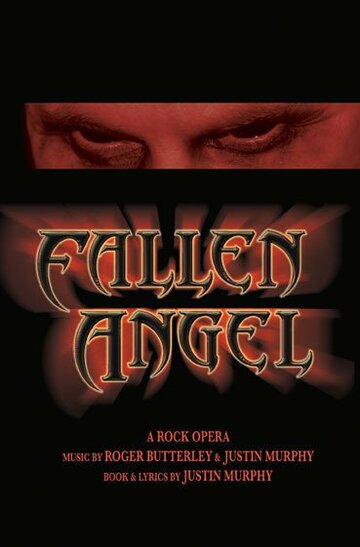 Fallen Angel: A Rock Opera (2006)