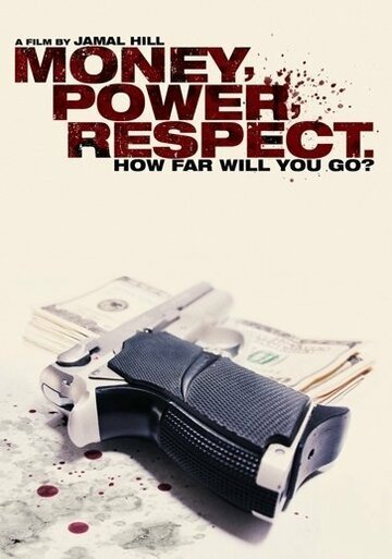 Money Power Respect (2006)