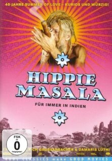 Хиппи Масала: Навсегда в Индии (2006)