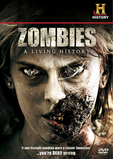 Зомби: Живая история (2011)
